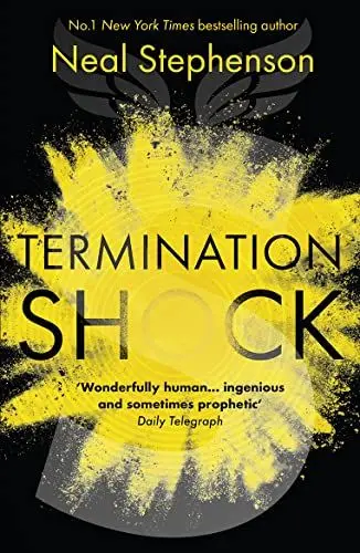 Produktbild: Termination Shock: The thrilling new novel about climate change from the #1 New York Times bestselling author