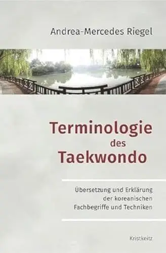 Produktbild: Terminologie des Taekwondo: Übersetzung und Erklärung der koreanischen Fachbegriffe und Techniken