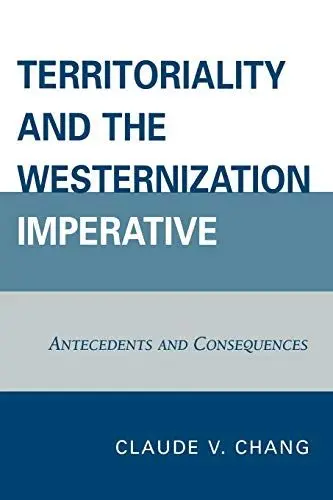 Produktbild: Territoriality and the Westernization Imperative: Antecedents and Consequences