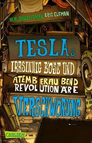 Produktbild: Tesla 2: Teslas irrsinnig böse und atemberaubend revolutionäre Verschwörung (2)