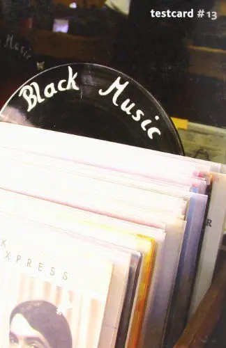 Produktbild: testcard #13: Black Music: Beiträge zur Popgeschichte (Testcard: Beiträge zur Popgeschichte)