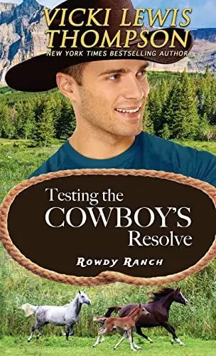 Produktbild: Testing the Cowboy's Resolve (Rowdy Ranch, Band 3)