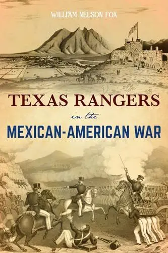 Produktbild: Texas Rangers in the Mexican-American War (The History Press)