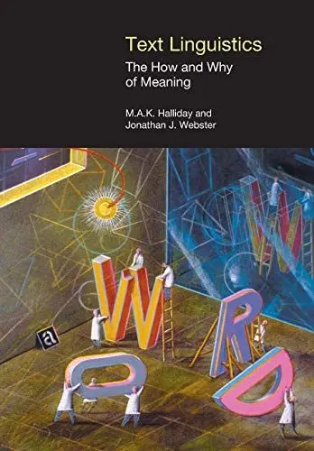 Produktbild: Text Linguistics: The How and Why of Meaning (Equinox Textbooks and Surveys in Linguistics)