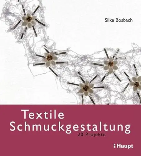 Produktbild: Textile Schmuckgestaltung: 20 Projekte