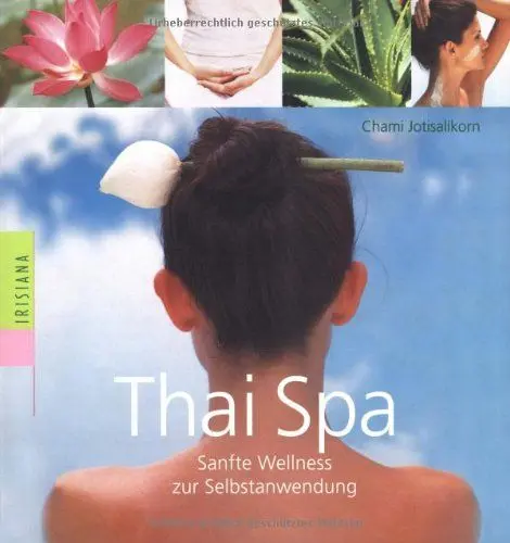 Produktbild: Thai Spa: Sanfte Wellness zur Selbstanwendung