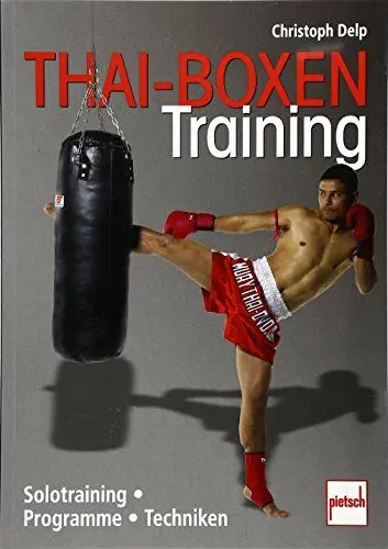 Produktbild: Thai-Boxen Training: Solotraining, Programme, Techniken