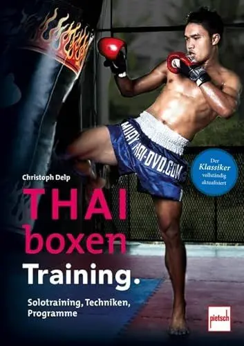 Produktbild: Thaiboxen Training.: Solotraining, Techniken, Programme