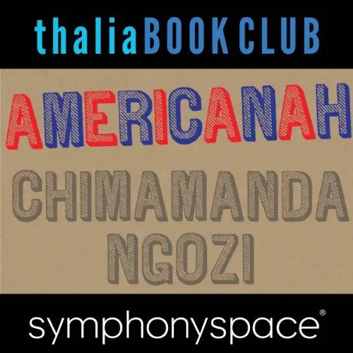 Produktbild: Thalia Book Club: Chimamanda Ngozi Adichie, Americanah