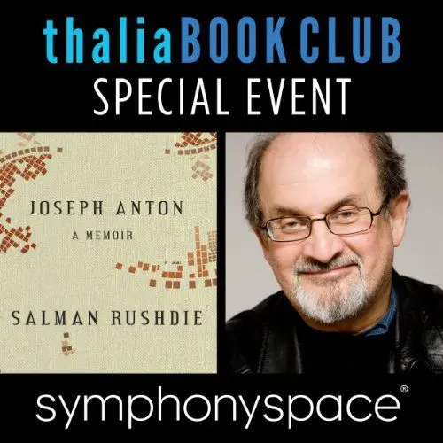 Produktbild: Thalia Book Club Special Event: Salman Rushdie, 'Joseph Anton: A Memoir'