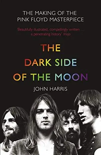 Produktbild: THE DARK SIDE OF THE MOON: The Making of the Pink Floyd Masterpiece