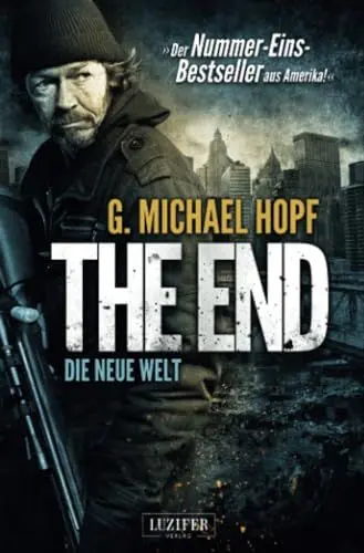 Produktbild: THE END - DIE NEUE WELT: Endzeit-Thriller: Roman
