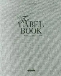 Produktbild: THE LABEL BOOK of Clothing Culture: Tradition - Quality - Style: Tradition - Quality - Style. Text in English and German