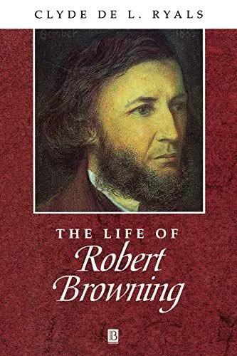 Produktbild: THE LIFE OF ROBER BROWNING: A Critical Biography (Wiley Blackwell Critical Biographies)