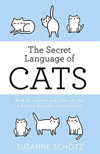 Produktbild: THE SECRET LANGUAGE OF CATS: How to understand your cat for a better, happier relationship