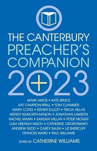 Produktbild: The 2023 Canterbury Preacher's Companion: Sermons for Sundays, Holy Days, Festivals and Special Occasions Year A