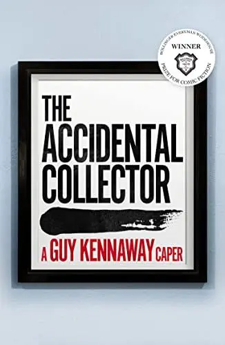Produktbild: The Accidental Collector: Winner of the Bollinger Everyman Wodehouse Prize for Comic Fiction