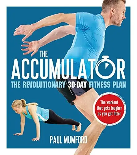Produktbild: The Accumulator: The Revolutionary 30-Day Fitness Plan