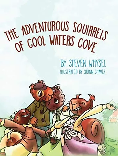 Produktbild: The Adventurous Squirrels of Cool Waters Cove: A Children's Animal Picture Book for Ages 2-8.