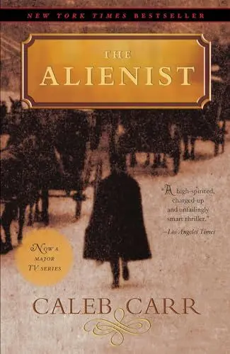Produktbild: The Alienist: A Novel (The Alienist Series, Band 1)