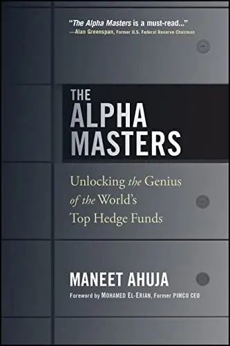 Produktbild: The Alpha Masters: Unlocking the Genius of the World's Top Hedge Funds