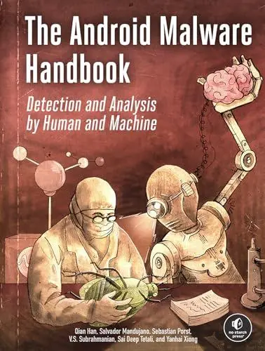 Produktbild: The Android Malware Handbook: Detection and Analysis by Human and Machine