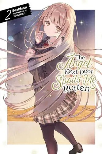 Produktbild: The Angel Next Door Spoils Me Rotten, Vol. 2 (light novel): Volume 2 (ANGEL NEXT DOOR SPOILS ME ROTTEN LIGHT NOVEL, Band 2)