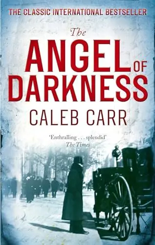 Produktbild: The Angel Of Darkness: Number 2 in series (Laszlo Kreizler & John Schuyler Moore)