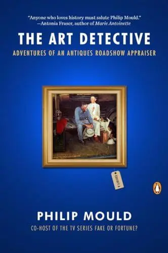 Produktbild: The Art Detective: Adventures of an Antiques Roadshow Appraiser