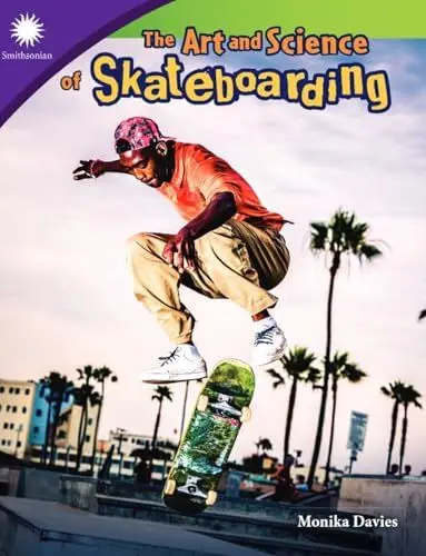 Produktbild: The Art and Science of Skateboarding (Smithsonian Steam Readers)