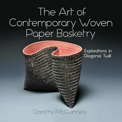 Produktbild: The Art of Contemporary Woven Paper Basketry: Explorations in Diagonal Twill