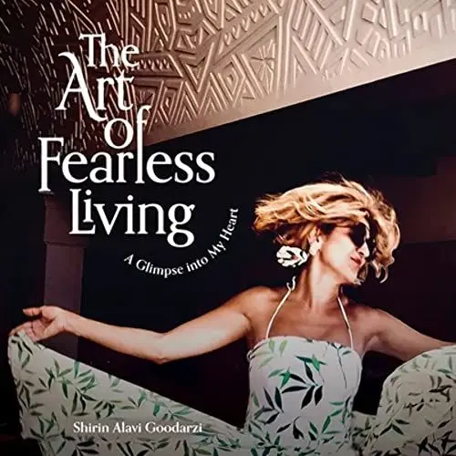 Produktbild: The Art of Fearless Living: A Glimpse into My Heart