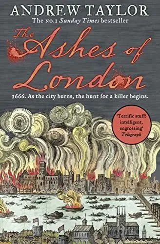 Produktbild: The Ashes of London: The first book in the brilliant historical crime mystery series from the No. 1 Sunday Times bestselling author (James Marwood & Cat Lovett, Band 1)