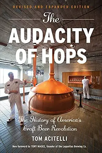 Produktbild: The Audacity of Hops: The History of America's Craft Beer Revolution
