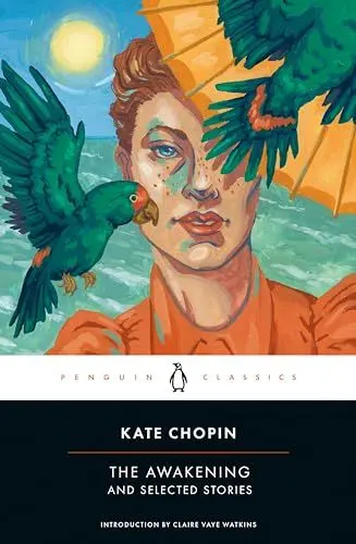 Produktbild: The Awakening and Selected Stories: Kate Chopin (Penguin Classics)
