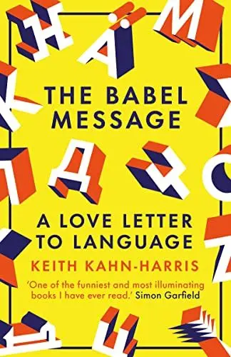 Produktbild: The Babel Message: A Love Letter to Language