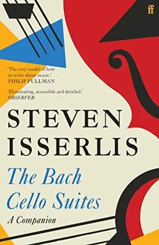 Produktbild: The Bach Cello Suites: A Companion