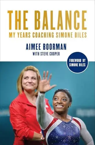 Produktbild: The Balance: My Years Coaching Simone Biles