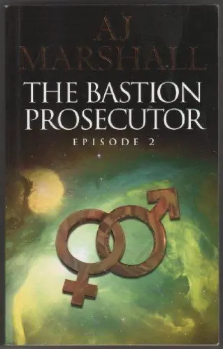 Produktbild: The Bastion Prosecutor: Episode 2 (Kalahari Series, Band 2)