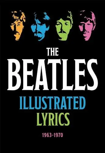 Produktbild: The Beatles Illustrated Lyrics: 1963-1970