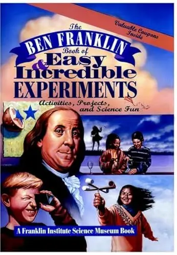 Produktbild: The Ben Franklin Book of Easy and Incredible Experiments