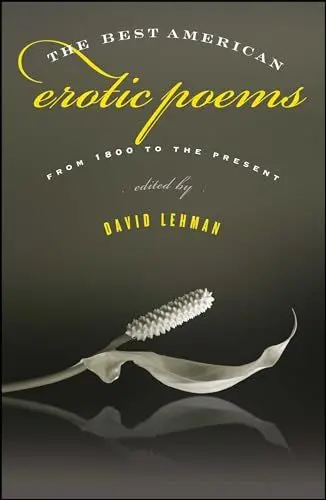 Produktbild: The Best American Erotic Poems: From 1800 to the Present
