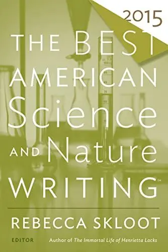 Produktbild: The Best American Science and Nature Writing 2015 (The Best American Series ®)