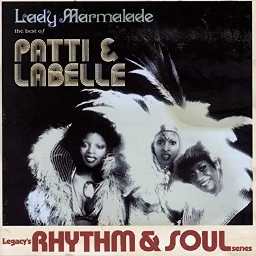 Produktbild: The Best of Patti & Labelle: Lady Marmalade