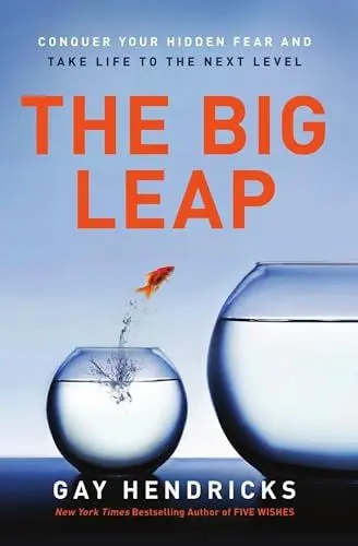 Produktbild: The Big Leap: Conquer Your Hidden Fear and Take Life to the Next Level―A Transformative Guide to Overcoming Fears and False Beliefs for Personal Growth and Success