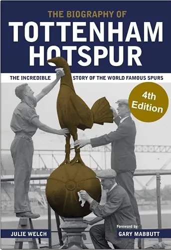 Produktbild: The Biography of Tottenham Hotspur