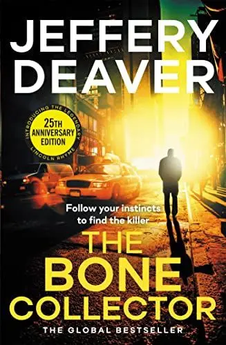 Produktbild: The Bone Collector: The thrilling first novel in the bestselling Lincoln Rhyme mystery series (Lincoln Rhyme Thrillers)