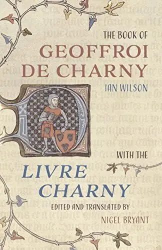 Produktbild: The Book of Geoffroi de Charny: With the Livre Charny
