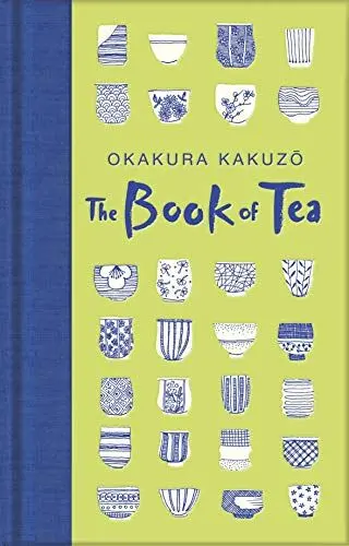 Produktbild: The Book of Tea: Okakura Kakuzo (Macmillan Collector's Library)