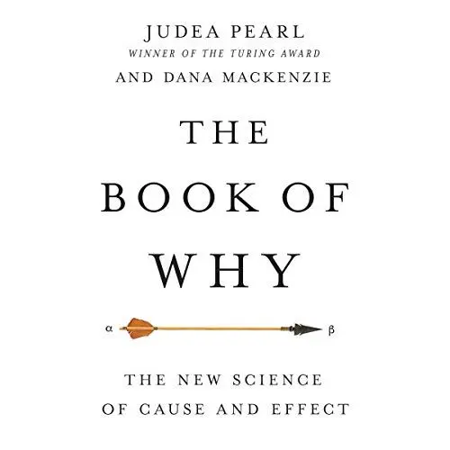 Produktbild: The Book of Why: The New Science of Cause and Effect